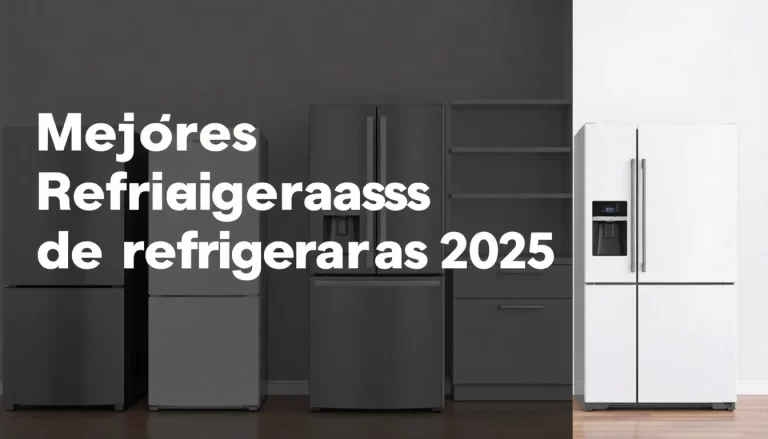 Mejores marcas de refrigeradores 2025 clasificadas y evaluadas